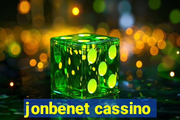 jonbenet cassino